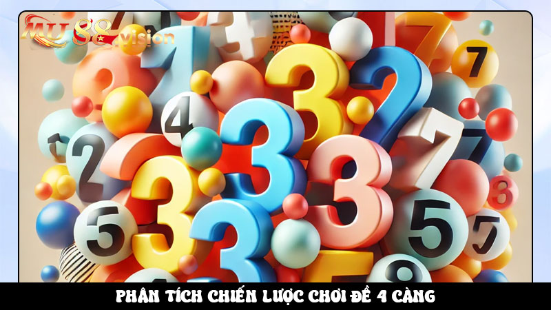 Phân tích chiến lược chơi Đề 4 Càng